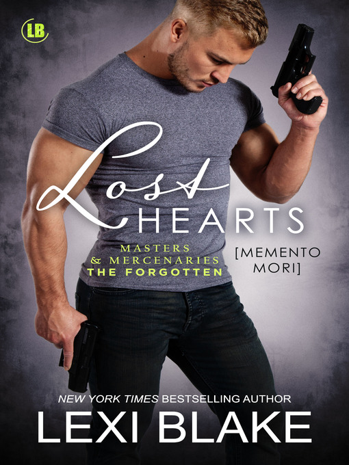 Title details for Lost Hearts by Lexi Blake - Available